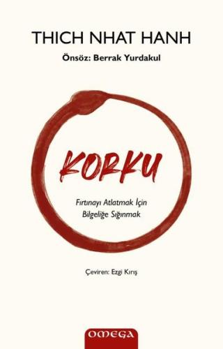 Korku - Fırtınayı Atlatmak için Bilgeliğe Sığınmak