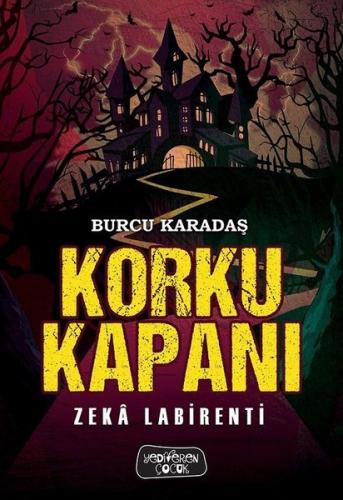 Korku Kapanı-Zeka Labirenti