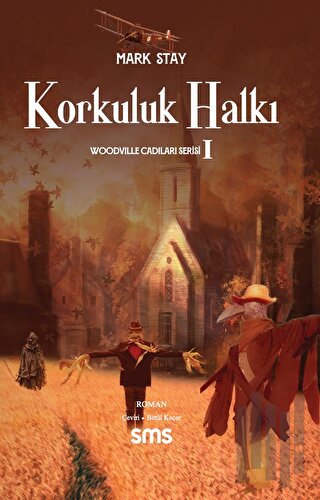 Korkuluk Halkı | Kitap Ambarı