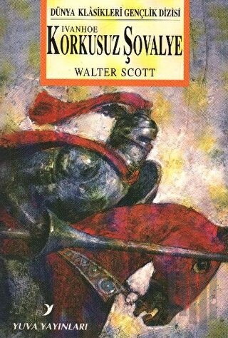 Korkusuz Şovalye Ivanhoe