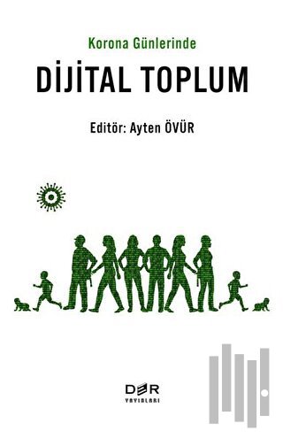 Korona Günlerinde Dijital Toplum