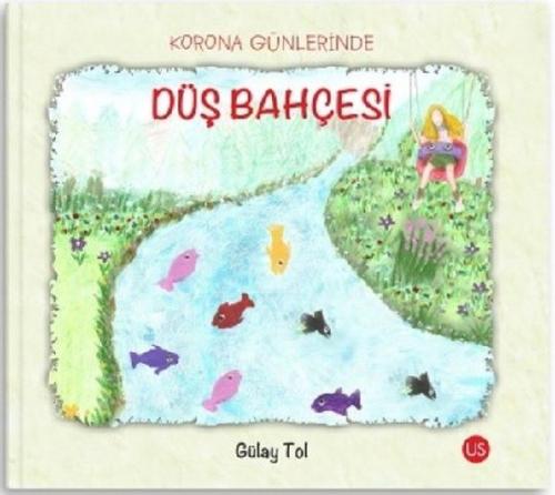 Korona Günlerinde Düş Bahçesi