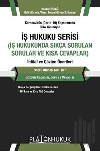Koronavirüs (Covid-19) Kapsamında Tüm Yönleriyle İş Hukuku Serisi (İş 