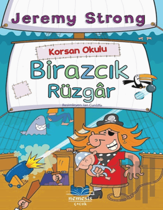 Korsan Okulu: Birazcık Rüzgar