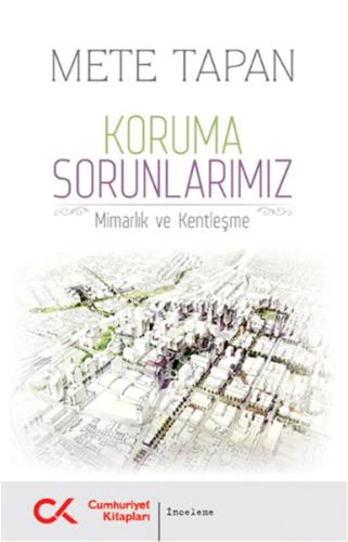 Koruma Sorunlarımız | Kitap Ambarı