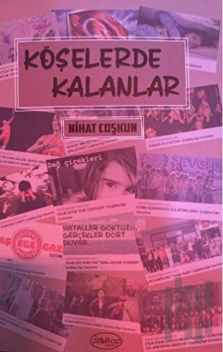 Köşelerde Kalanlar