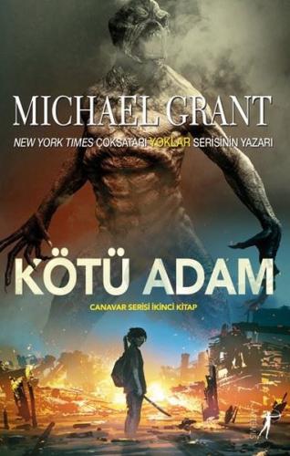Kötü Adam-Canavarlar Serisi İkinci Kitap