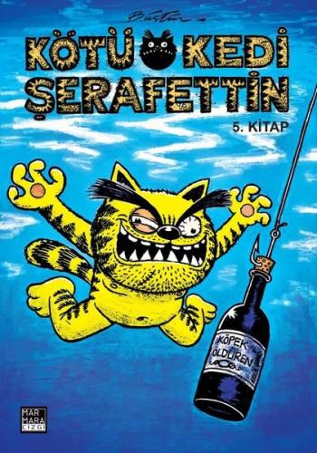 Kötü Kedi Şerafettin 5. Kitap | Kitap Ambarı
