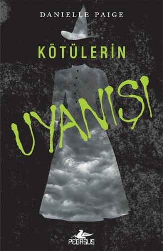 Kötülerin Uyanışı - Dorothy Ölmeli 2 | Kitap Ambarı