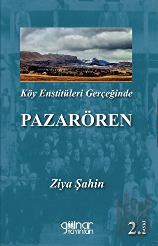 Köy Enstitüleri Gerçeğinde Pazarören