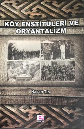 Köy Enstitüleri ve Oryantalizm