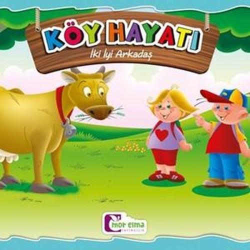 Köy Hayatı-İki İyi Arkadaş | Kitap Ambarı