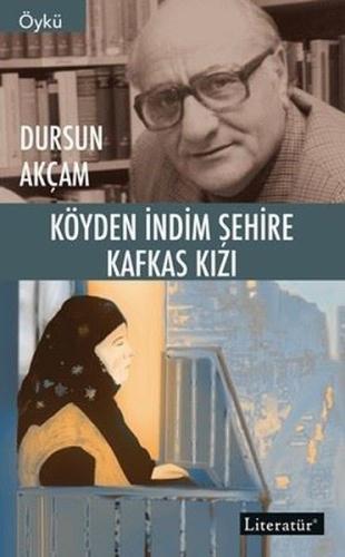 Köyden İndim Şehire Kafkas Kızı | Kitap Ambarı
