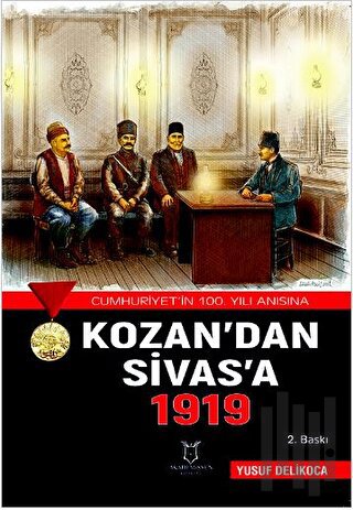Kozan’dan Sivas’a 1919