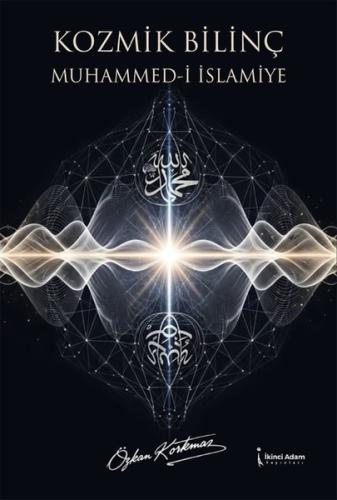 Kozmik Bilinç Muhammed-i İslamiye