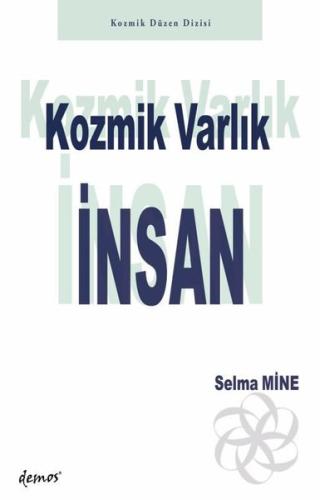 Kozmik Varlık: İnsan