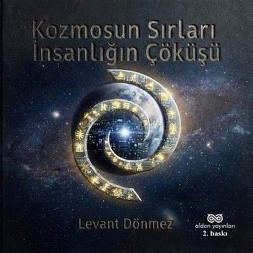 Kozmosun Sırları: İnsanlığın Çöküşü