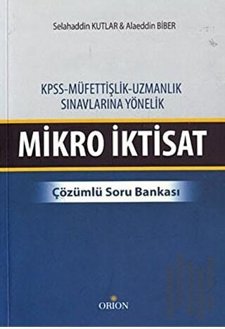 KPSS - Müfettişlik, Uzmanlık Sınavlarına Yönelik Mikro İktisat