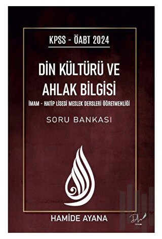 KPSS - ÖABT 2024 Din Kültürü ve Ahlak Bilgisi