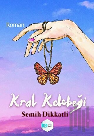 Kral Kelebeği | Kitap Ambarı