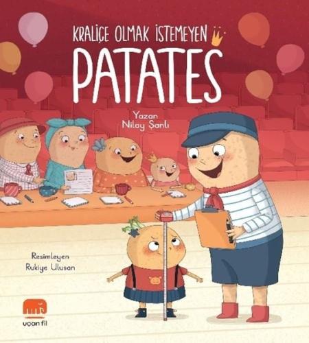 Kraliçe Olmak İstemeyen Patates
