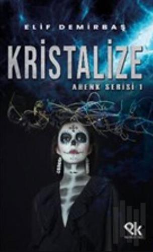 Kristalize - Ahenk serisi 1 | Kitap Ambarı