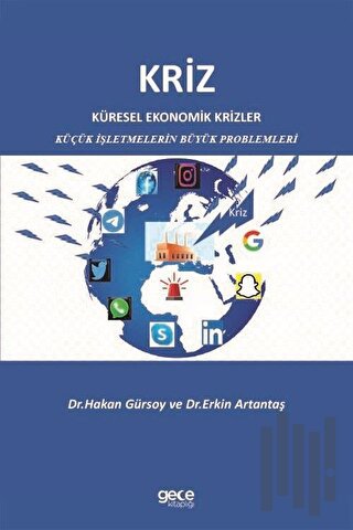 Kriz - Küresel Ekonomik Krizler Küçük İşletmelerin Büyük Problemleri