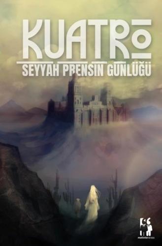 Kuatro - Seyyah Prensin Günlüğü