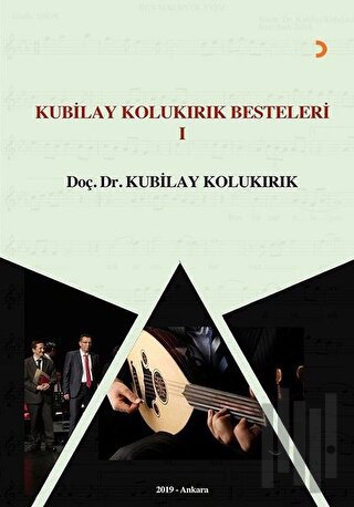 Kubilay Kolukırık Besteleri-1