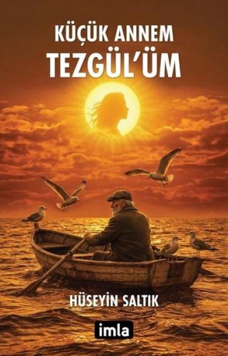 Küçük Annem Tezgül'üm