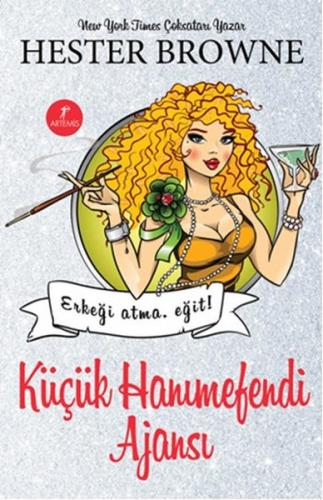 Küçük Hanımefendi Ajansı - Erkeği Atma Eğit!