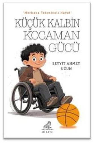 Küçük Kalbin Kocaman Gücü