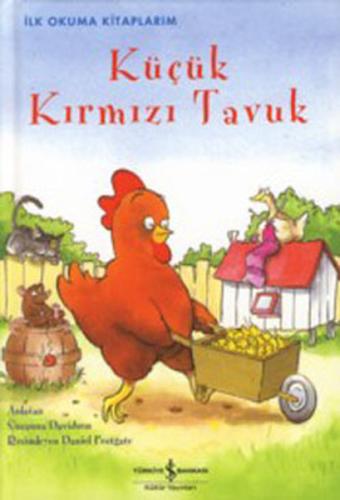 Küçük Kırmızı Tavuk | Kitap Ambarı