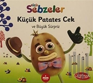 Küçük Patates Cek ve Büyük Sürpriz - Küçük Sebzeler