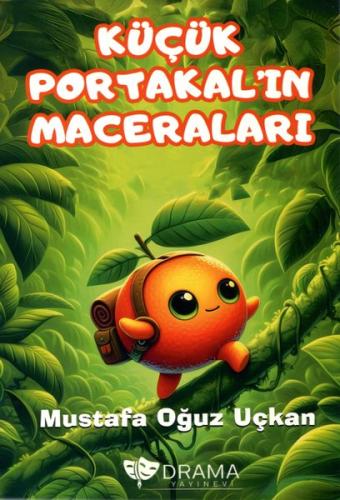 Küçük Portakal'ın Maceraları | Kitap Ambarı