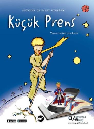Küçük Prens-Arttırılmış Gerçeklik Uygulamalı (Ciltli)