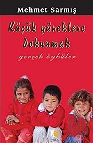 Küçük Yüreklere Dokunmak