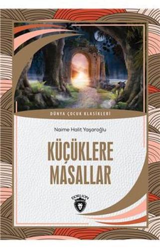 Küçüklere Masallar Dünya Çocuk Klasikleri (7-12 Yaş)