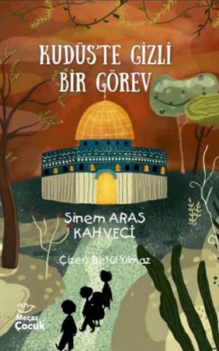 Kudüs'te Gizli Bir Görev