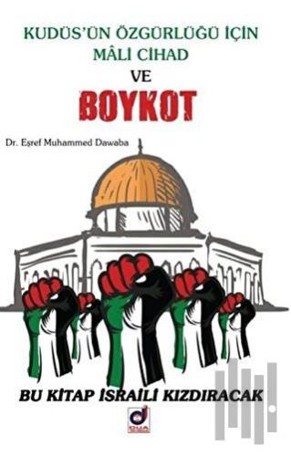 Kudüs’ün Özgürlüğü İçin Mali Cihad ve Boykot