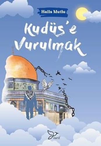 Kudüs'e Vurulmak