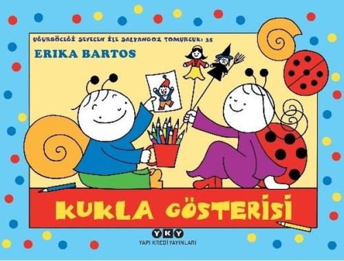 Kukla Gösterisi-Uğurböceği Sevecen ile Salyangoz Tomurcuk 35 | Kitap A