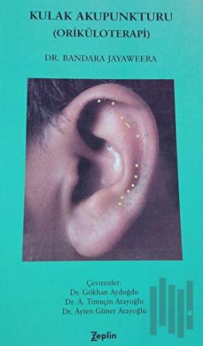 Kulak Akupunkturu (Oriküloterapi)