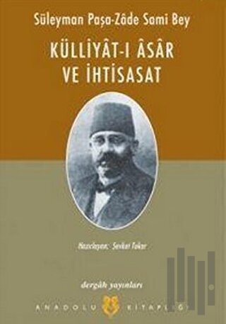 Külliyat-ı Asâr ve İhtisasat