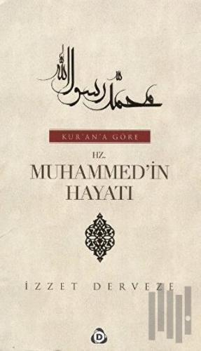 Kur’an’a Göre Hz. Muhammed’in Hayatı (2 Cilt Takım) (Ciltli)