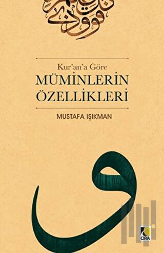 Kur’an’a Göre Müminlerin Özellikleri