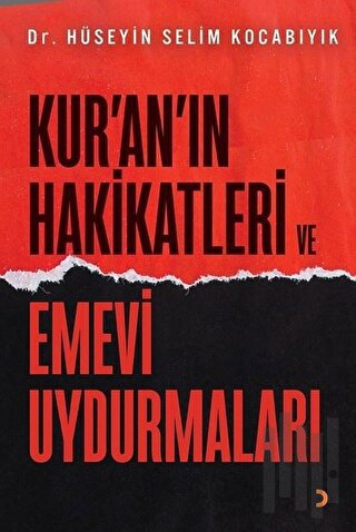 Kur'an'ın Hakikatleri ve Emevi Uydurmaları