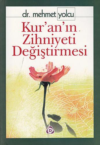 Kur’an’ın Zihniyeti Değiştirmesi | Kitap Ambarı