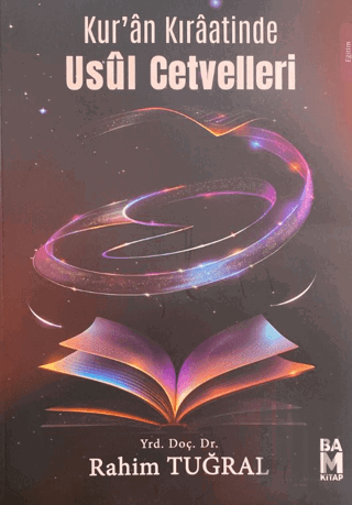 Kur’an Kıraatinde Usûl Cetvelleri