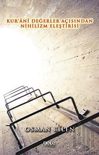 Kur'ani Değerler Açısından Nihilizm Eleştirisi